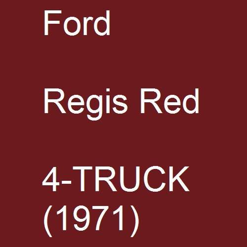 Ford, Regis Red, 4-TRUCK (1971).